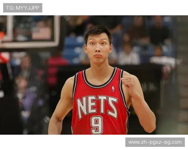 易建联NBA征战回顾：中国球员的坚韧代表